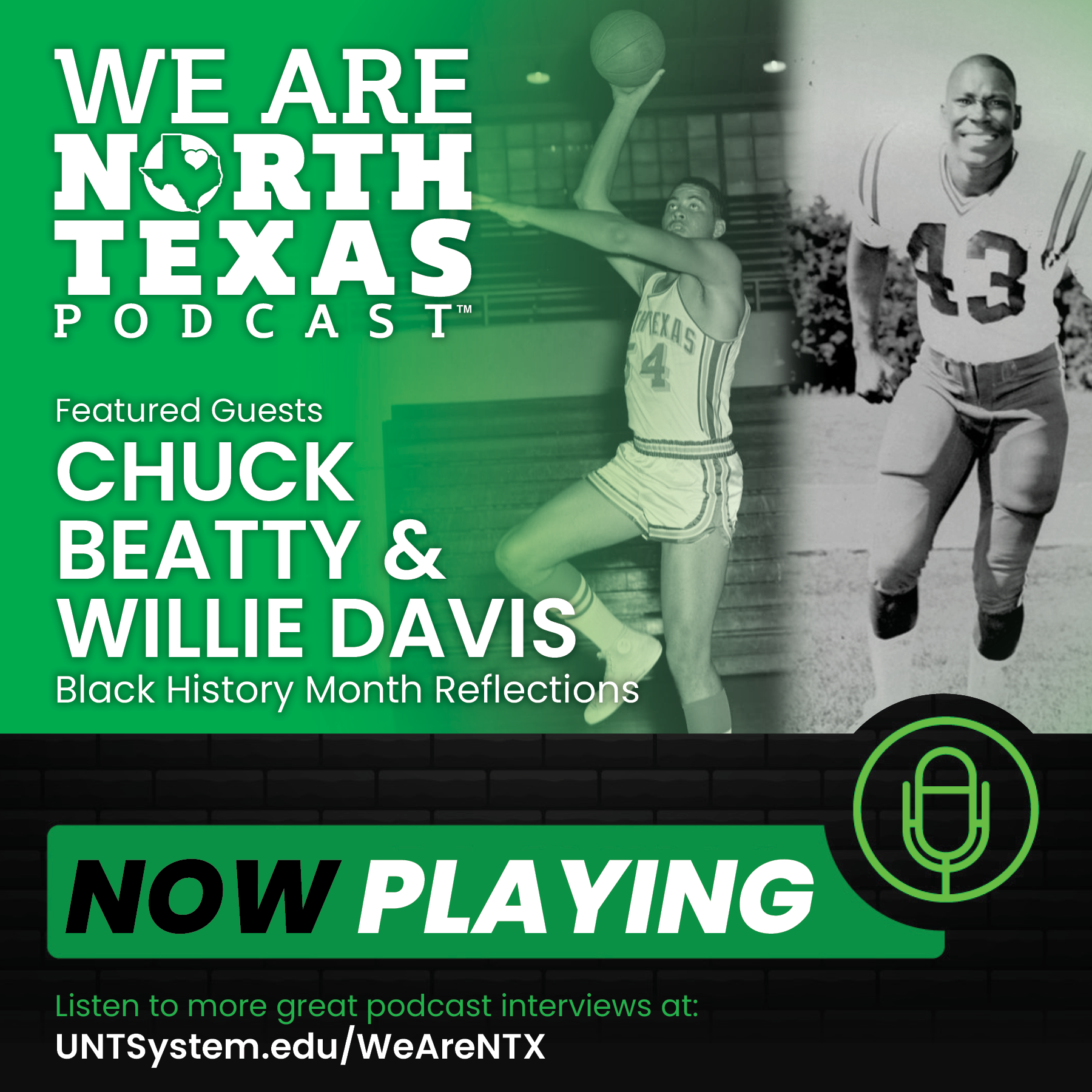 We Are North Texas podcast - Beatty and Davis