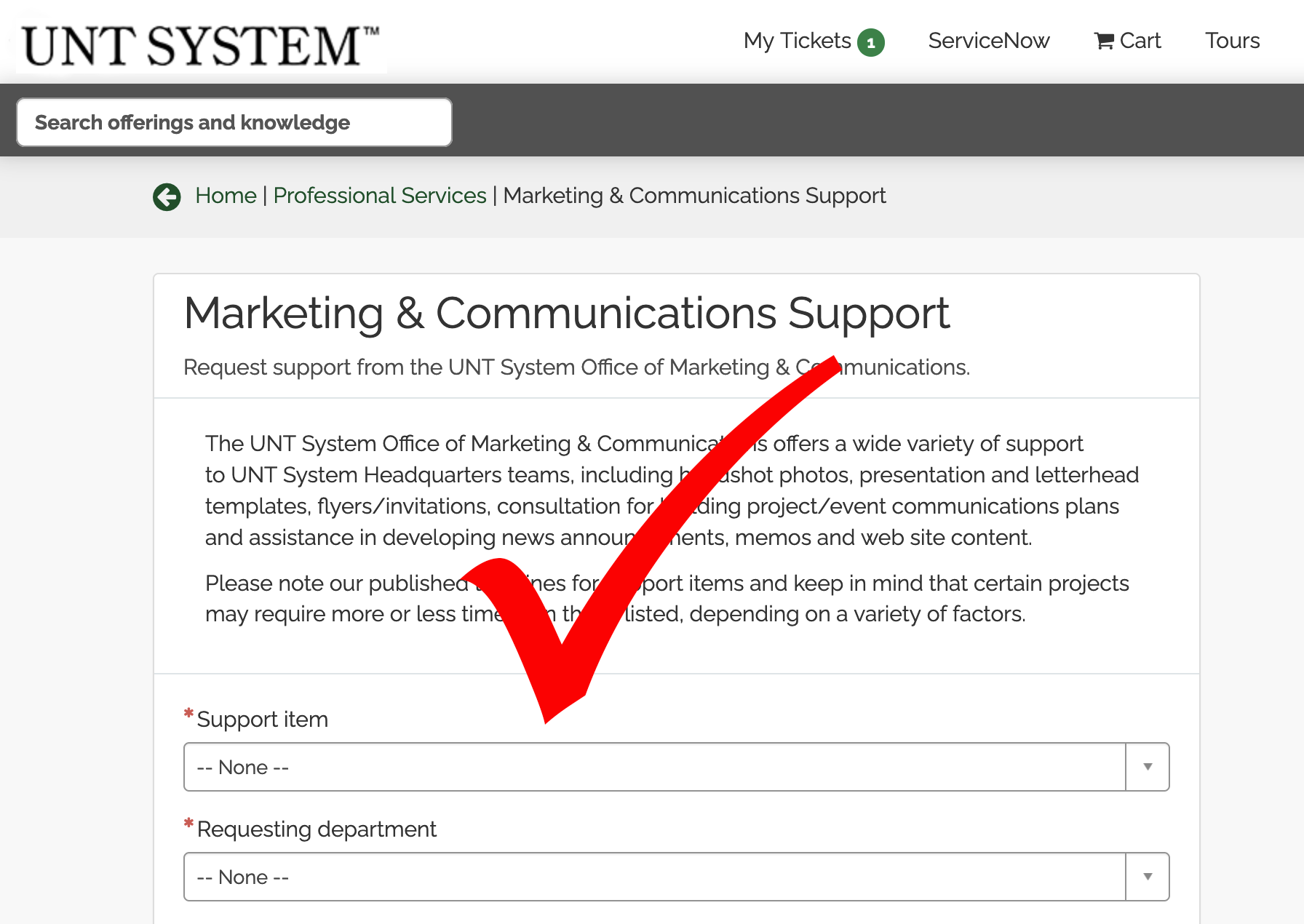 Make sure to submit your request at the correct portal for Marketing & Communications