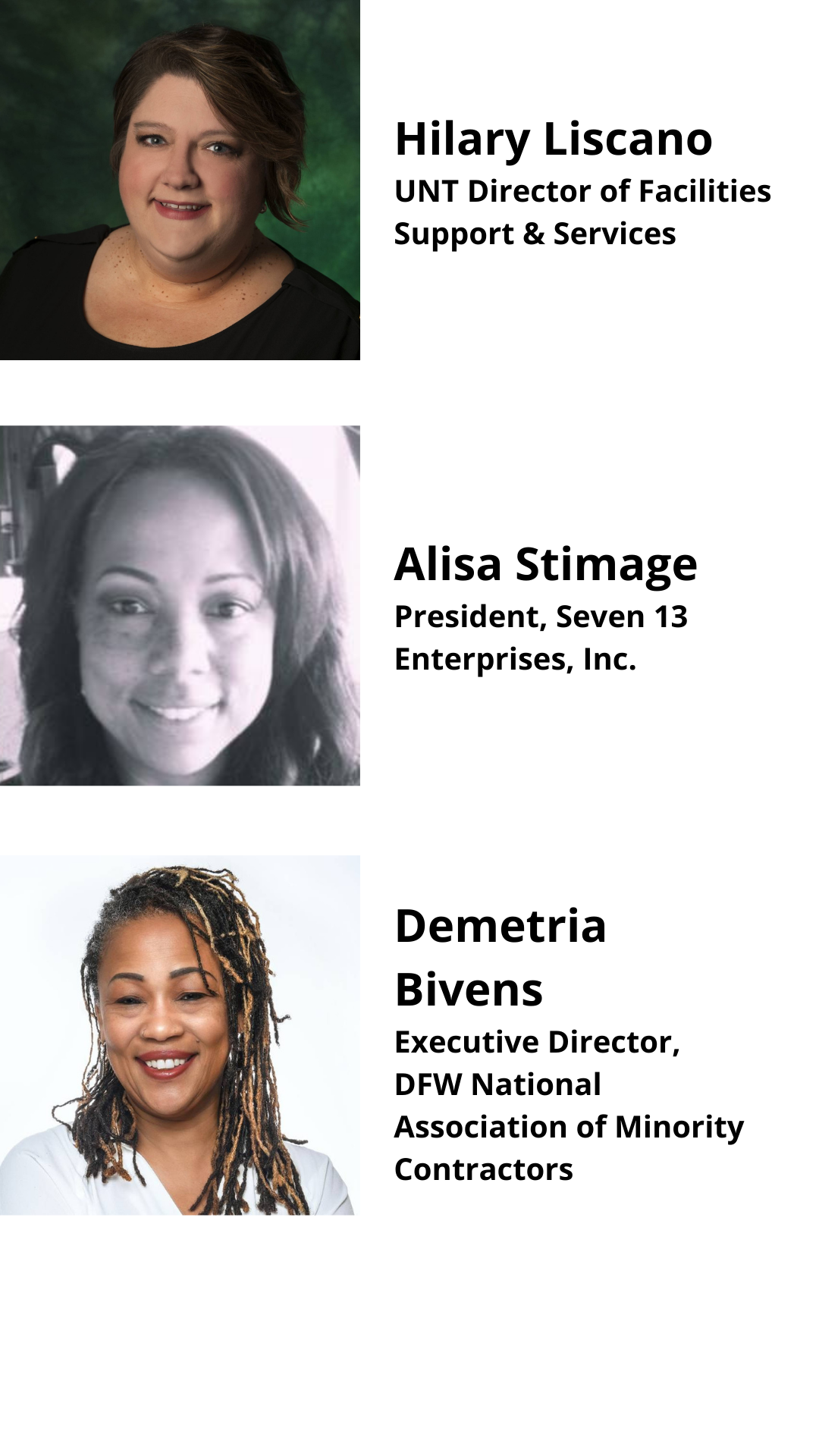 Hilary Liscano, UNT Director of Facilities Support & Services; Alisa Stimage, President, Seven 13 Enterprises, Inc.; Demetria Bivens, Executive Director, DFW National Association of Minority Contractors