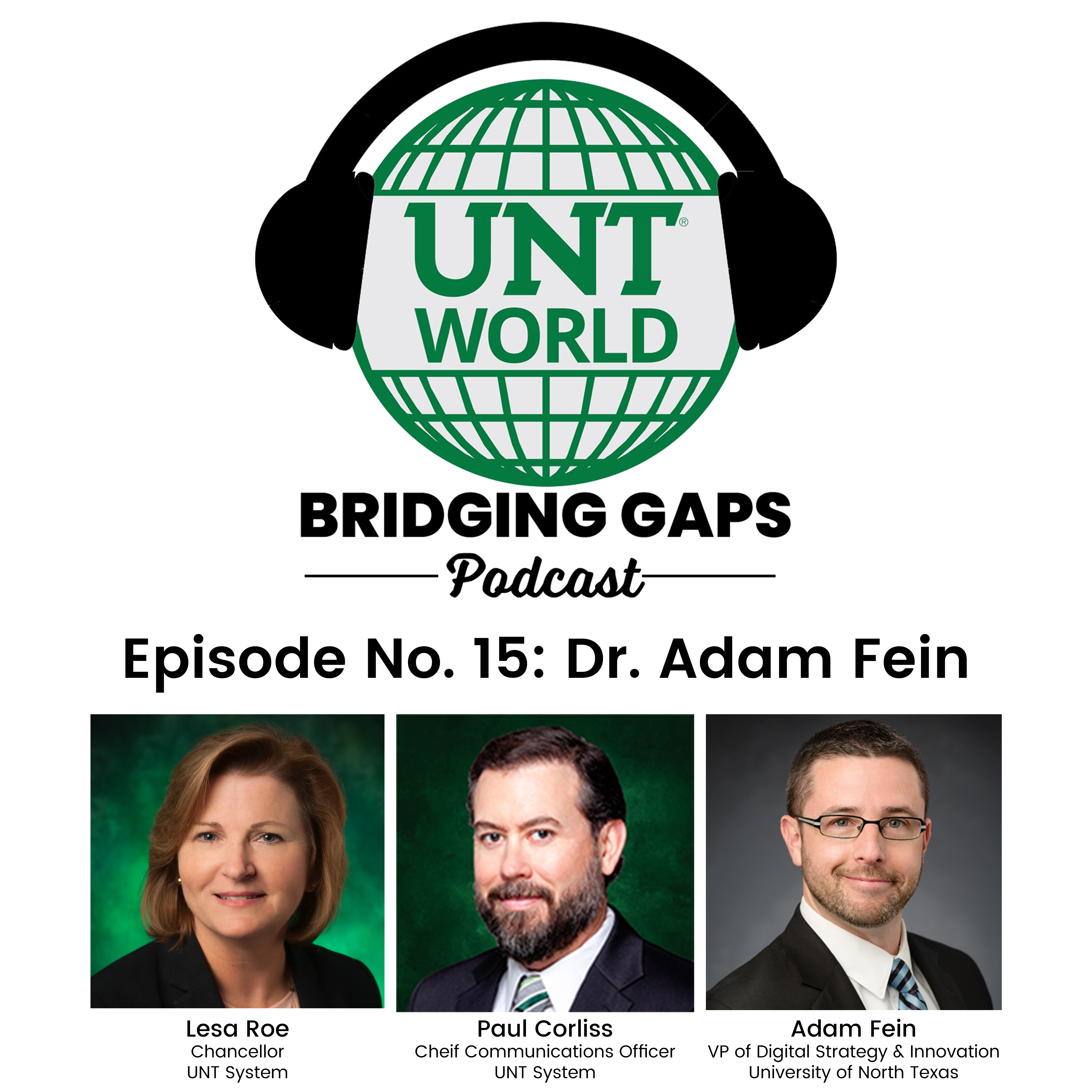 Adam Fein, Vice President for Digital Strategy and Innovation at UNT on the Bridging Gaps Podcast