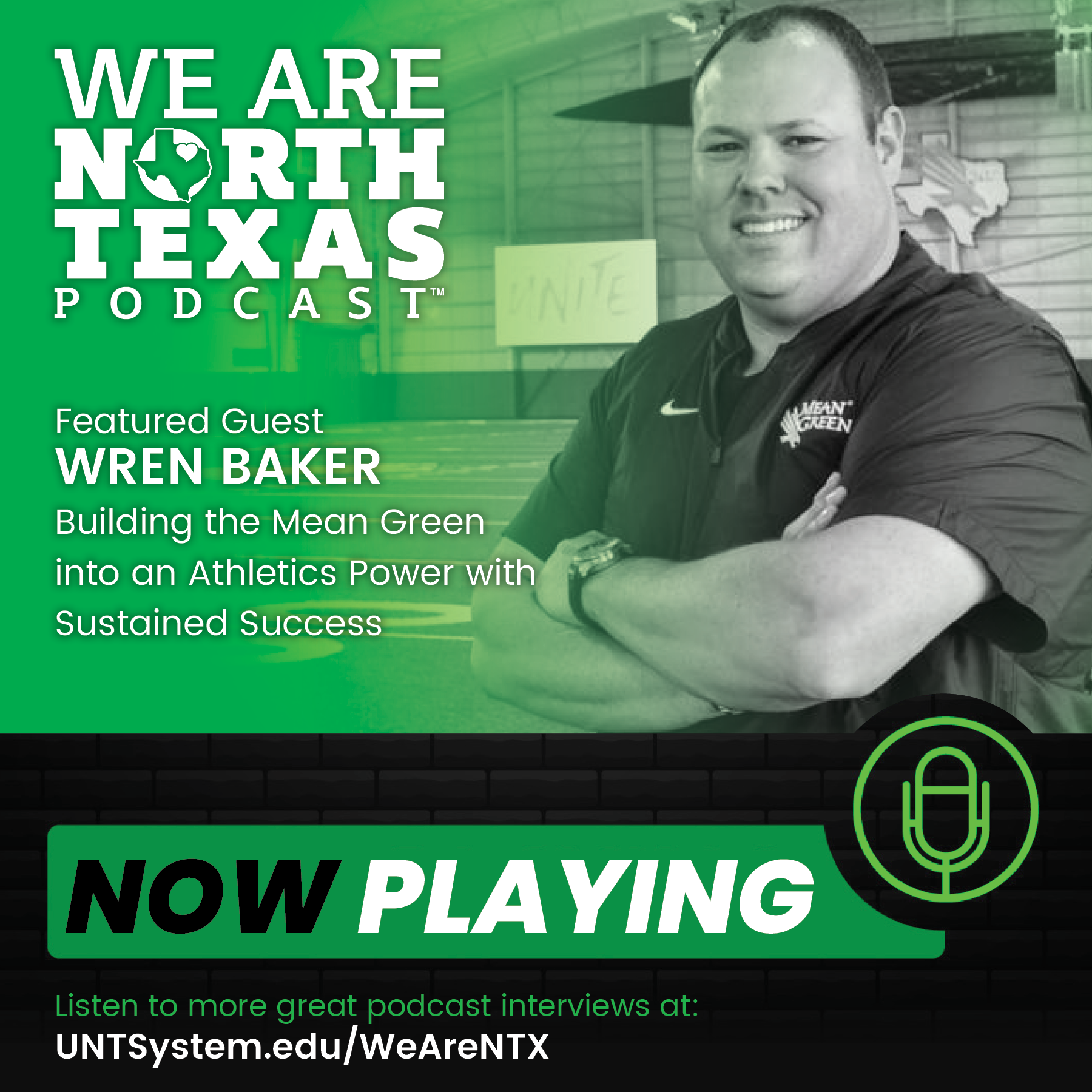 WREN BAKER WE ARE North Texas PODCAST